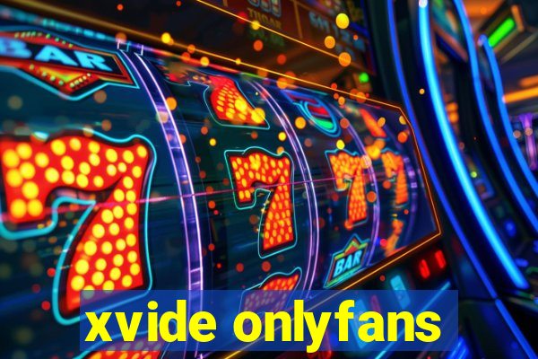 xvide onlyfans